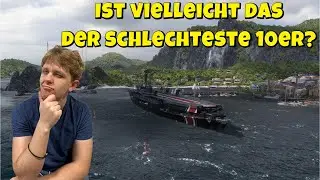 Ist doch dieses Schiffe der schlechteste 10er? Schaffe ich über 100k Schaden? | World of Warships