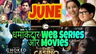 Upcoming Web Series JUNE 2020 | New Web Series and Movies in June | Releasing in JUNE 2020