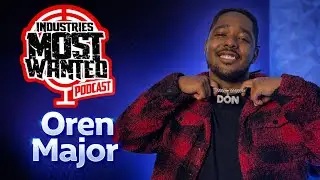 Exclusive interview with music artist & A&R Oren Major on Industries Most Wanted