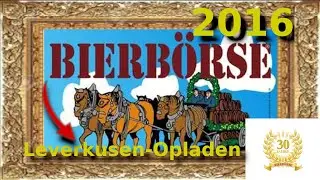 Bierb&ouml;rse Opladen 2016 - Videoimpressionen