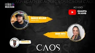 Vanda Brito e Madger William - CAOS PODCAST #05