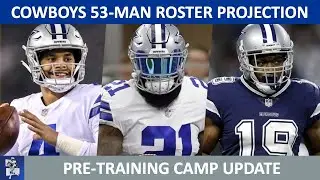 Dallas Cowboys 2020 Roster Projection: 53-Man & 55-Man Roster + Practice Squad | UPDATED
