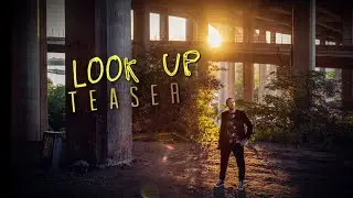 Look Up | Teaser - Elias Ringquist