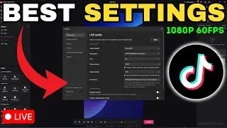 Best TikTok Settings For Streaming in 2025 - NO LAG
