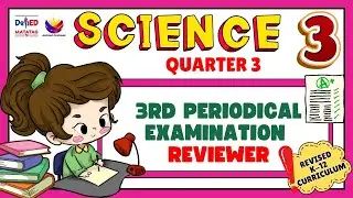 GRADE 3 SCIENCE 3 THIRD PERIODICAL TEST REVIEWER- QUARTER 3 REVISED K-12 #reviewer #exam 