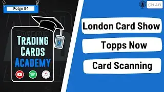 So war die London Card Show! Verrückte Topps Now Karte und Basketball Chrome Resell Preise!