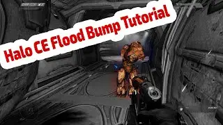 Halo CE Flood Bump Tutorial