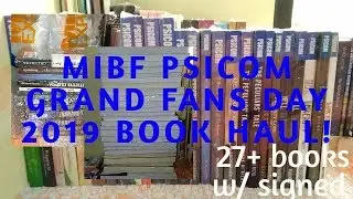 MASSIVE BOOK HAUL: MIBF PSICOM GRAND FANS DAY!!! 27+ BOOKS w/ Signed