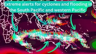 Cyclones and heavy rains across Australia, South Pacific, Philippines & Indian Ocean Jan 14th - 22nd