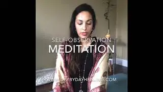 Guided Meditation on Self-Observation
