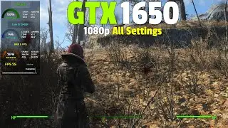 Fallout 4 : GTX 1650 - 1080p All Settings