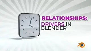 Relationships: Make an Automated Clock with Drivers in Blender