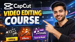 Capcut Complete Course For Beginners