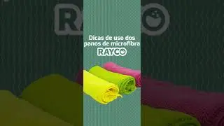 Dicas de uso dos panos de microfibra Rayco.