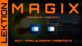 MAGIX Video - Selbsterstellter Split-Parallelogramm-Effekt plus Farbgestaltung & Projekt