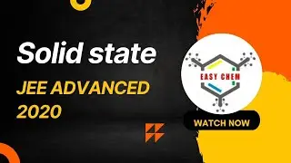 JEE ADVANCED 2020 | SOLID STATE