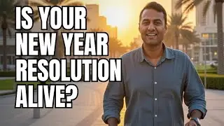 Is Your New Year Resolution Still Alive? Day 10 Reality Check | Dubai Morning Walk