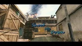 Shoot me Down - FragMovie by seanwlk