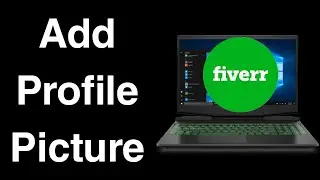 How to add profile picture in fiverr