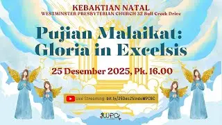 Kebaktian Natal WPC Bull Creek | 25 Desember 2025