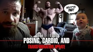 Posing, Cardio, and Transformation Update | Seth Feroce