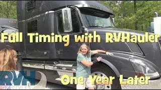 Full time RVing in an RVHauler ** One Year Later