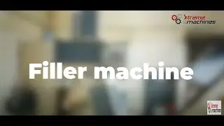 Filler Machine | XTREME MACHINES