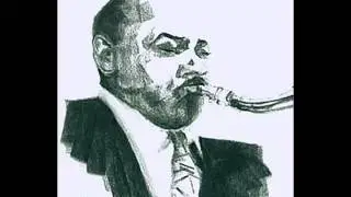 Coleman Hawkins - Bean And The Boys