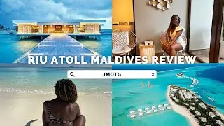 JMOTG| RIU Atoll Maldives Resort Review | TUI Holidays