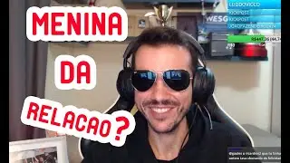 GAULES MENINA DA RELA&Ccedil;&Atilde;O E MUITO MAIS! MELHORES CLIPS DA TWITCH