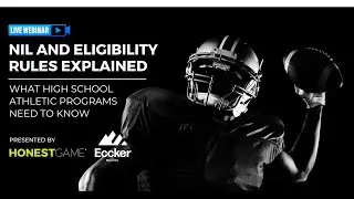 Webinar | NIL and Eligibility Rules Explained: What High School Athletic Programs Need to Know