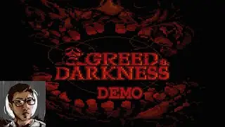 WillofGame | Greed & Darkness Demo