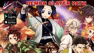 Demon Slayer Path Gameplay - Android Idle RPG!