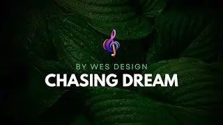 Chasing dream | Wesdesign |  lofi Rnb radio 📚 - beats to relax/study to