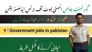 Government Jobs In Institute of Business Administration IBA #allpakjobs 