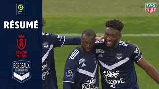 STADE DE REIMS - FC GIRONDINS DE BORDEAUX (1 - 2) - Résumé - (SdR - GdB) / 2020-2021