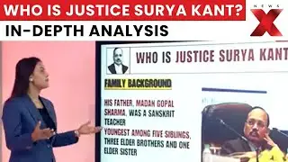 53rd CJI Oath Ceremony: Who Is Justice Surya Kant? | In-Depth Analysis on NewsX