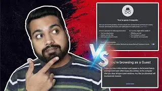 Incognito VS Guest Mode | Detailed Explanations | Differences, Features, And Which One Is Batter?