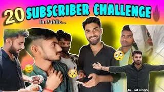 20 Subscriber Challenge | Funny Challenge Videos | Ad Singh