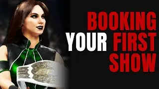 How to Book the ULTIMATE First CAW Show