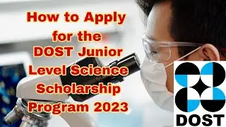 2023 DOST JUNIOR LEVEL SCIENCE SCHOLARSHIP PROGRAM