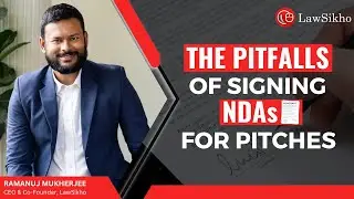 Why signing an NDA is a bad idea before hearing a pitch