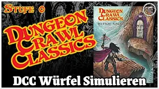 Dungeon Crawl Classics&trade;️: DCC - W&uuml;rfel Simulieren |Stufe 0