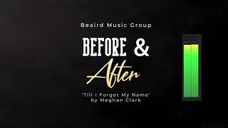 Before And After - Song Transformation