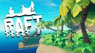 RAFT 2018 - ИССЛЕДУЮ НЕОБИТАЕМЫЕ ОСТРОВА!! #2