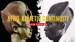 Ancient Egyptian Cultural Continuity: Hair