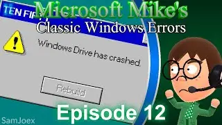 Microsoft Mike's Classic Windows Errors (Ep. 12): Food-based Frustration & Fourth Wall Obliteration