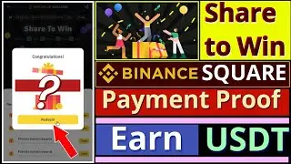 Binance Square Share to Win Payment Proof || How to Redeem Your Rewards || { Free Calim95 }
