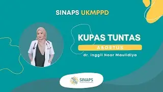 UKOMNAS SESSION #55| ABORTUS | dr. Inggil Noor M| OBSGYN