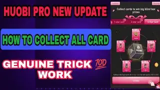 Huobi New uodate5 Card  Trick | Instant upto 1000$ profit | HUOBI Refer Bypass Trick 100% working